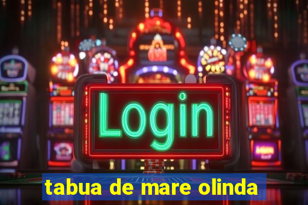 tabua de mare olinda